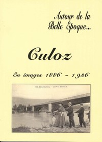 Autour de la Belle Epoque Culoz en Images 