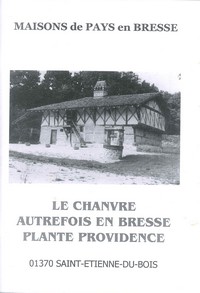 Le chanvre autrefois en Bresse plante providence